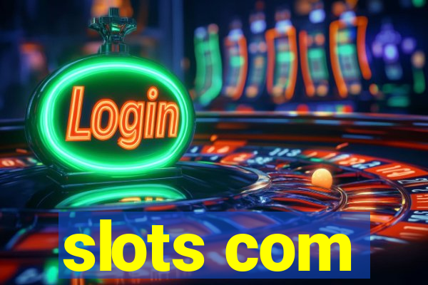 slots com