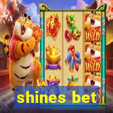 shines bet