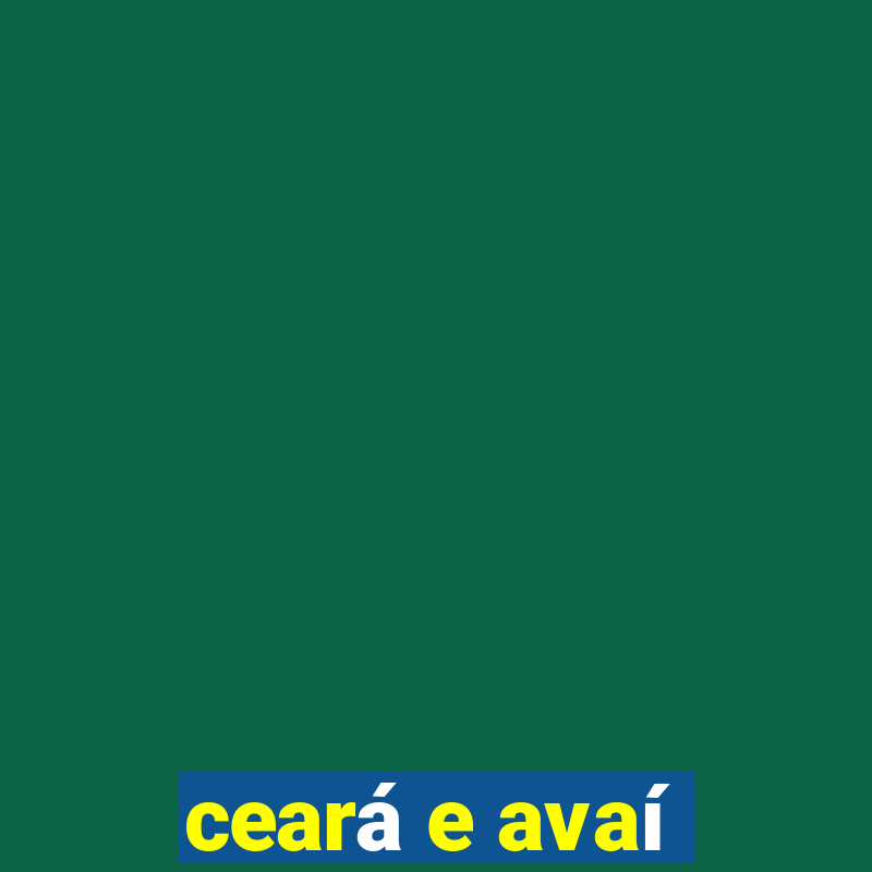 ceará e avaí