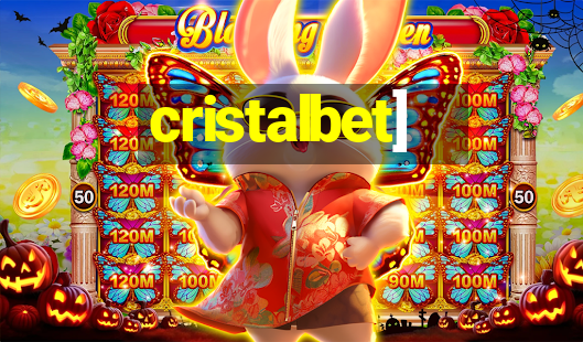 cristalbet]