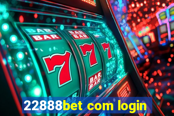 22888bet com login