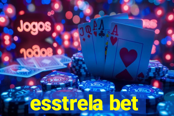 esstrela bet