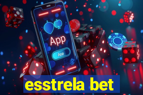 esstrela bet