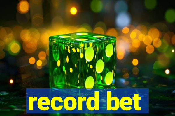 record bet