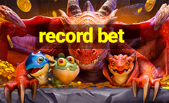 record bet