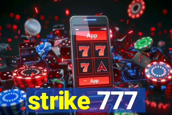 strike 777