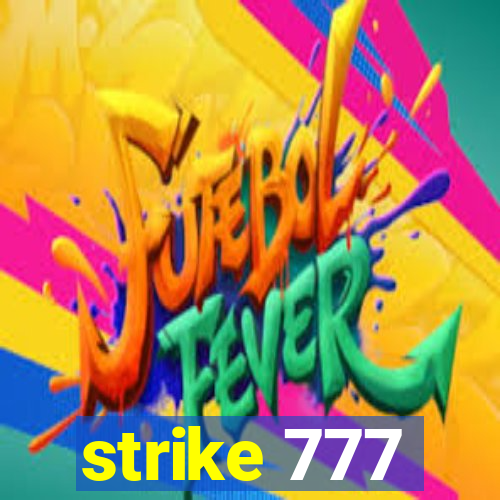 strike 777