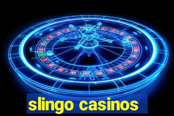 slingo casinos