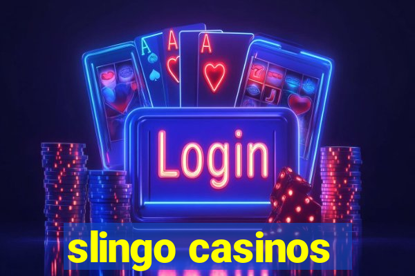 slingo casinos