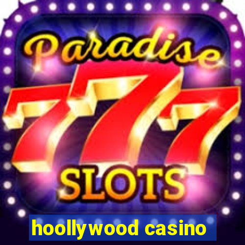 hoollywood casino