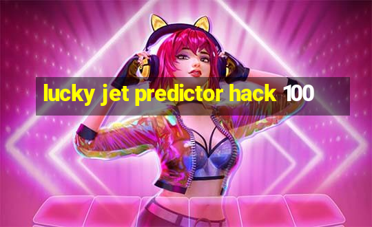 lucky jet predictor hack 100