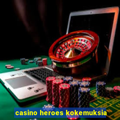 casino heroes kokemuksia