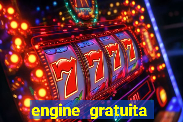 engine gratuita para cria??o de jogos