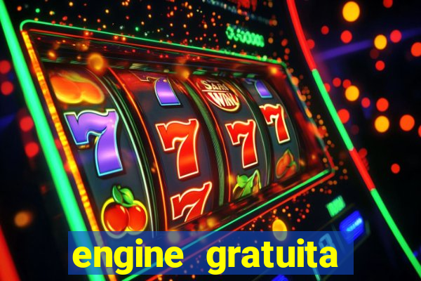 engine gratuita para cria??o de jogos