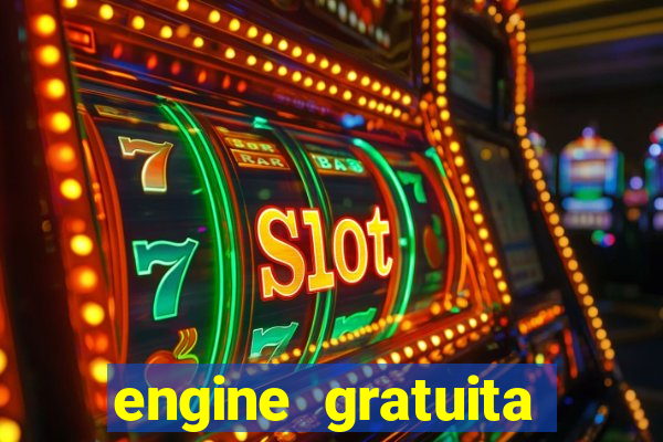 engine gratuita para cria??o de jogos