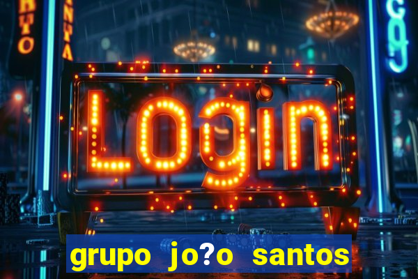 grupo jo?o santos recupera??o judicial