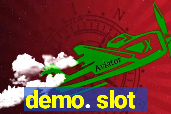 demo. slot