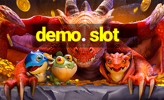 demo. slot