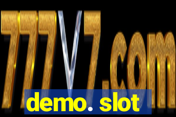 demo. slot