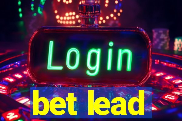 bet lead