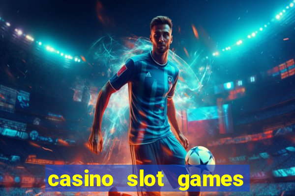 casino slot games for free