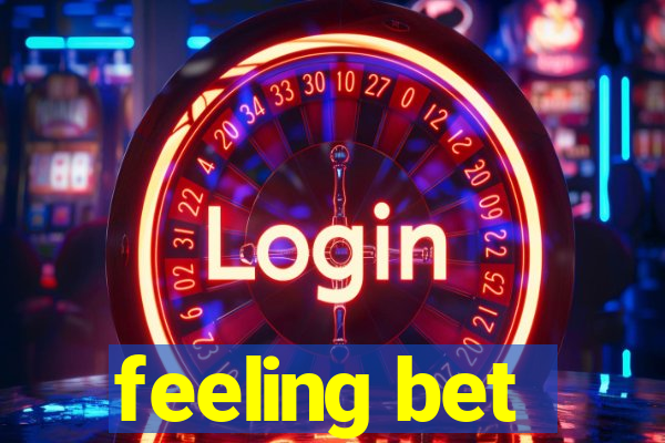 feeling bet