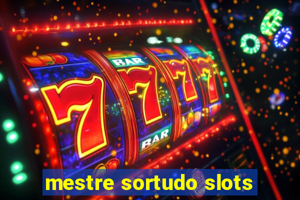 mestre sortudo slots