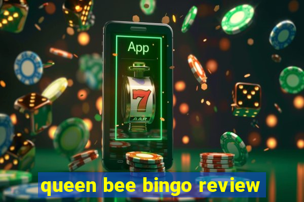 queen bee bingo review