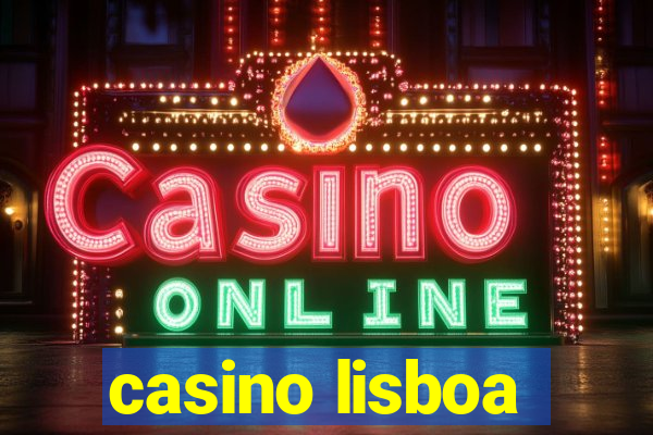 casino lisboa