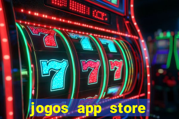 jogos app store para ganhar dinheiro