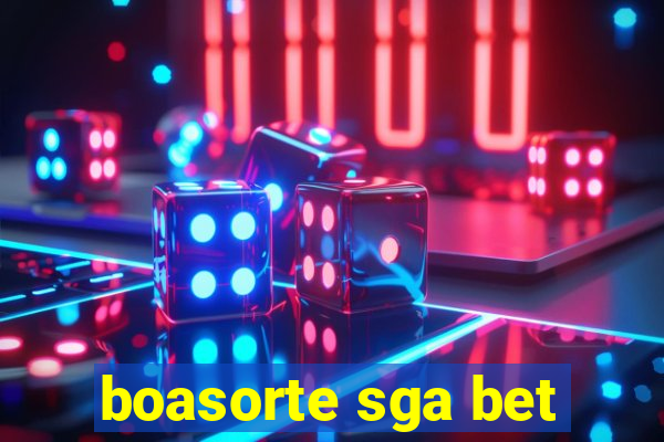 boasorte sga bet