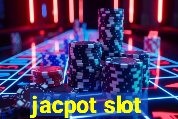 jacpot slot