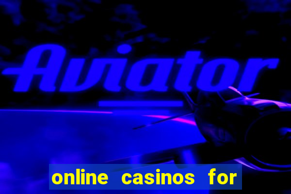 online casinos for real money usa