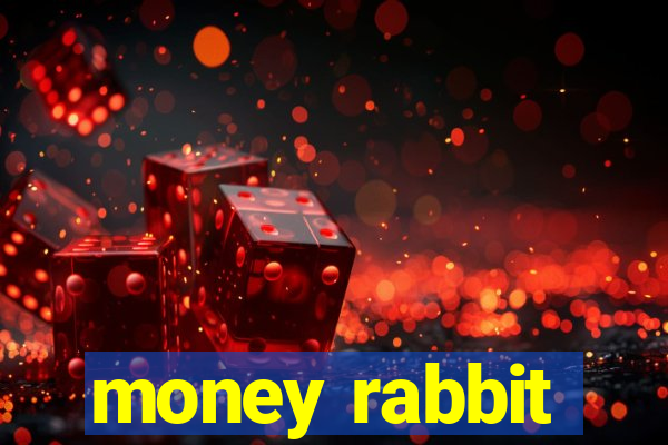 money rabbit