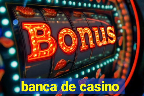 banca de casino