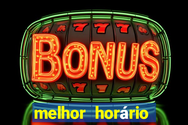 melhor horário para jogar fortune dragon madrugada