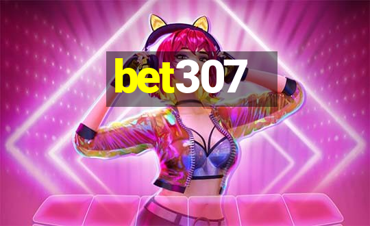 bet307