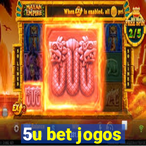 5u bet jogos