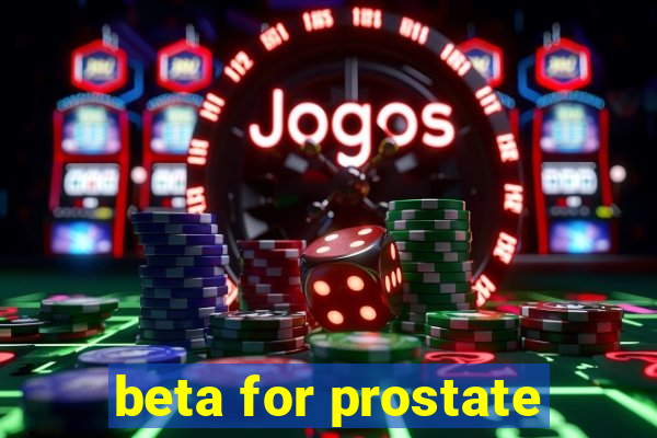 beta for prostate