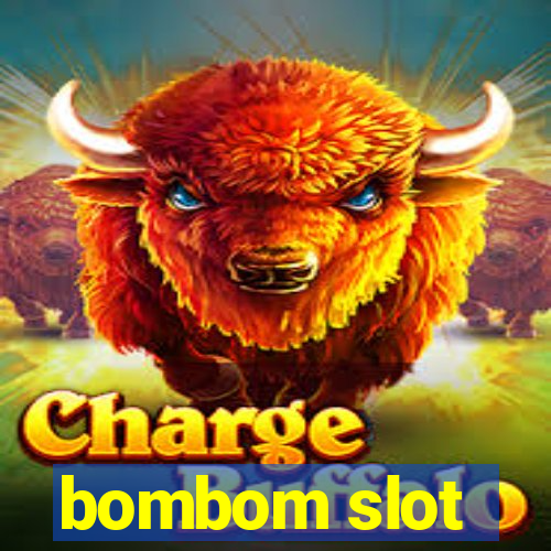 bombom slot