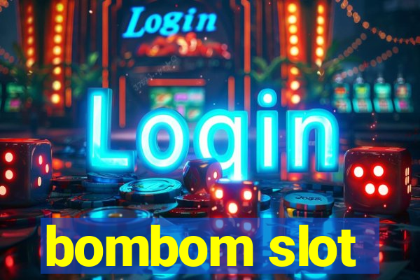 bombom slot