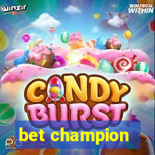 bet champion