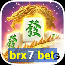 brx7 bet