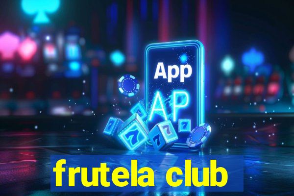 frutela club