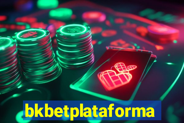 bkbetplataforma