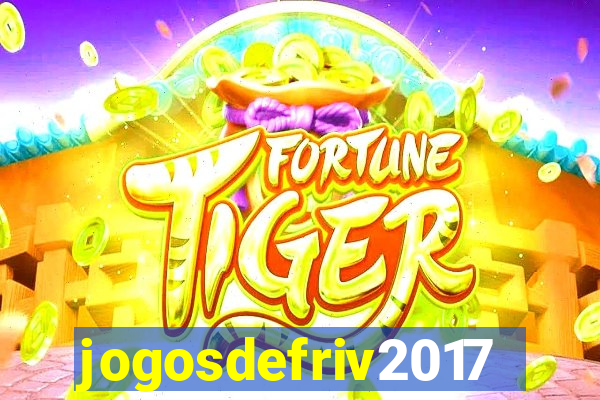 jogosdefriv2017