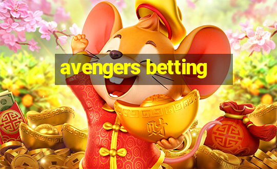 avengers betting