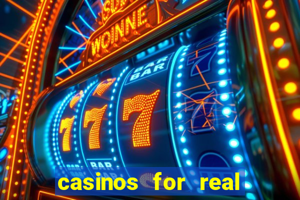 casinos for real money online