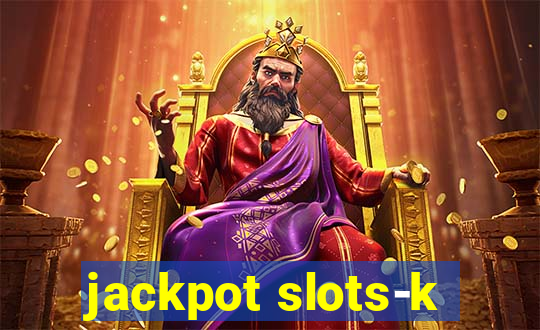 jackpot slots-k