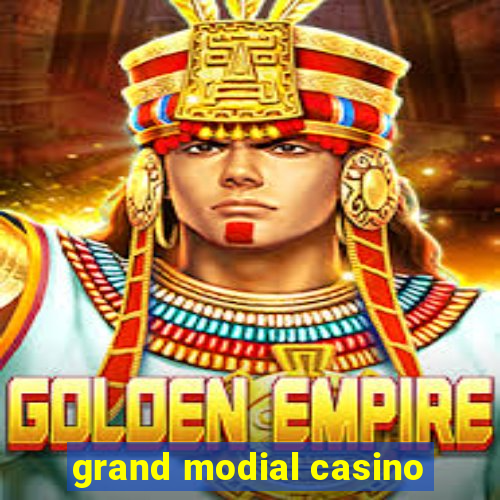 grand modial casino